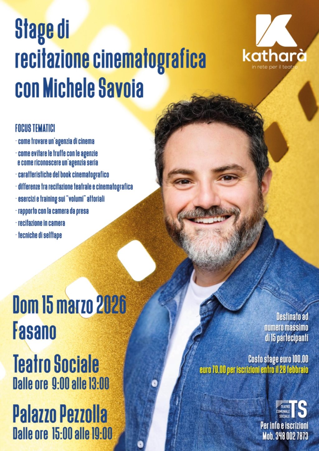 Formazione attoriale: Katharà organizza a Fasano uno stage di recitazione cinematografica con Michele Savoia 